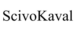 SCIVOKAVAL