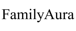 FAMILYAURA