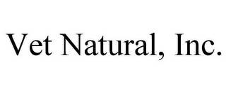VET NATURAL, INC.