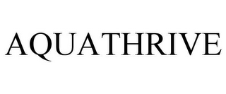 AQUATHRIVE