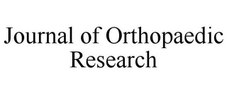 JOURNAL OF ORTHOPAEDIC RESEARCH