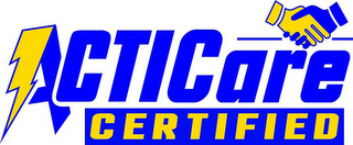 ACTICARE CERTIFIED