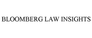 BLOOMBERG LAW INSIGHTS