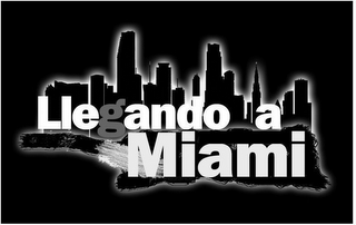 LLEGANDO A MIAMI