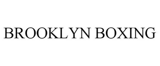 BROOKLYN BOXING