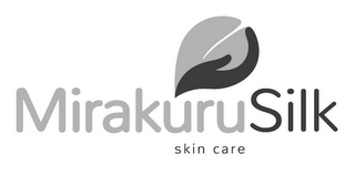 MIRAKURU SILK SKIN CARE