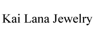 KAI LANA JEWELRY