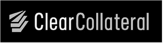 CLEARCOLLATERAL