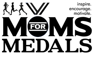 MOMS FOR MEDALS