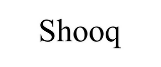 SHOOQ