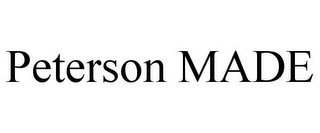 PETERSON MADE
