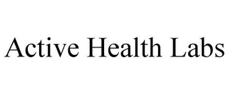 ACTIVE HEALTH LABS