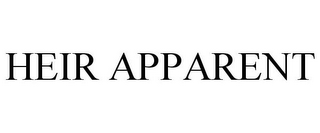 HEIR APPARENT