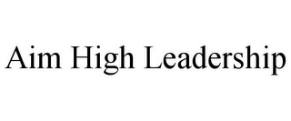 AIM HIGH LEADERSHIP