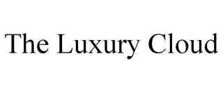 THE LUXURY CLOUD