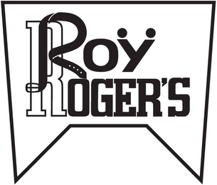 ROY ROGER'S