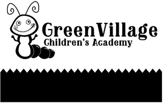 GREEN VILLAGE CHILDREN'S ACADEMY