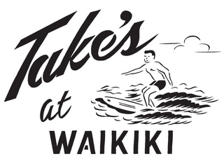 TAKE'S AT WAIKIKI