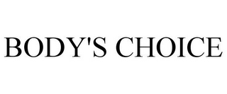BODY'S CHOICE