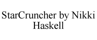 STARCRUNCHER BY NIKKI HASKELL