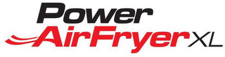 POWER AIRFRYER XL