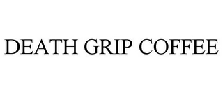 DEATH GRIP COFFEE