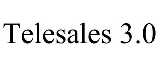 TELESALES 3.0