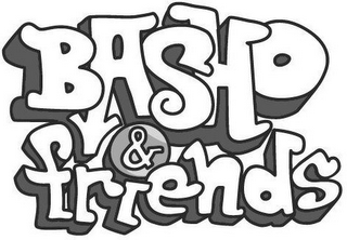 BASHO & FRIENDS