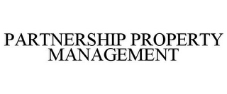 PARTNERSHIP PROPERTY MANAGEMENT