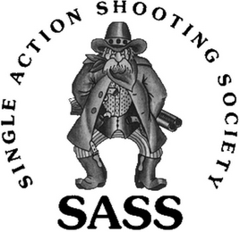 SASS SINGLE ACTION SHOOTING SOCIETY