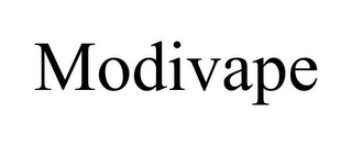 MODIVAPE