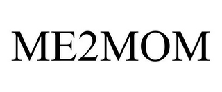 ME2MOM