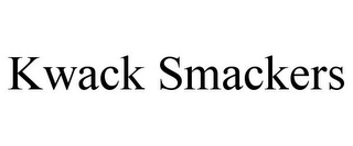 KWACK SMACKERS