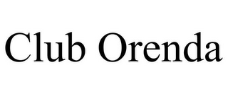 CLUB ORENDA