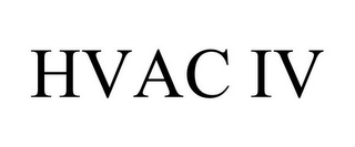 HVAC IV