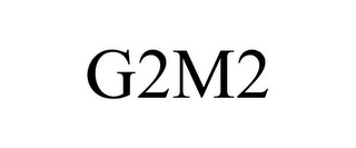 G2M2