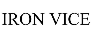 IRON VICE