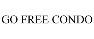 GO FREE CONDO