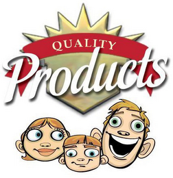 QUALITY PRODUCTS