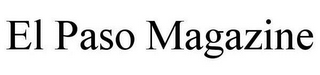 EL PASO MAGAZINE