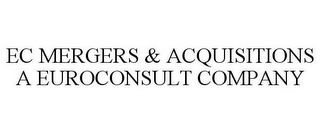 EC MERGERS & ACQUISITIONS A EUROCONSULT COMPANY