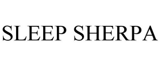 SLEEP SHERPA