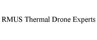 RMUS THERMAL DRONE EXPERTS