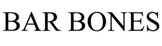 BAR BONES