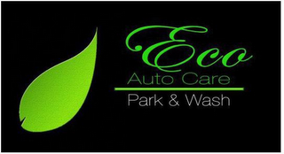 ECO AUTO CARE PARK & WASH