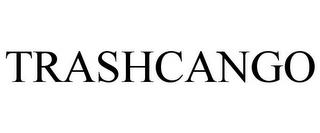 TRASHCANGO