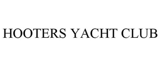 HOOTERS YACHT CLUB