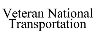 VETERAN NATIONAL TRANSPORTATION