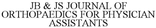 JBJS JOURNAL OF ORTHOPAEDICS FOR PHYSICIAN ASSISTANTS