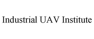 INDUSTRIAL UAV INSTITUTE